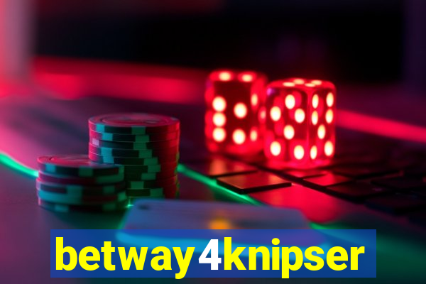 betway4knipser