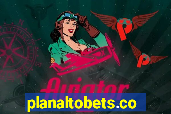 planaltobets.com