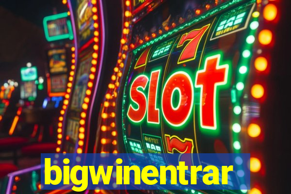 bigwinentrar