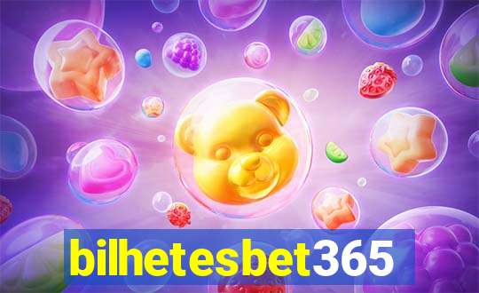 bilhetesbet365