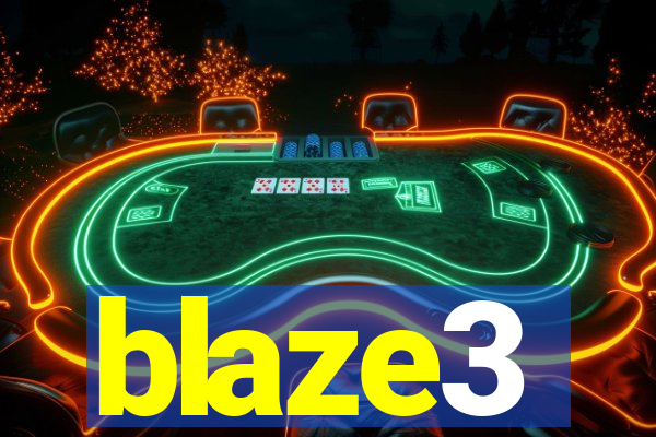 blaze3