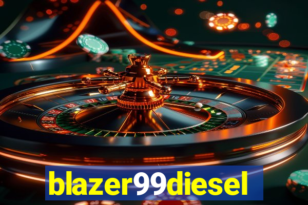 blazer99diesel