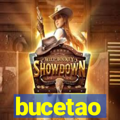 bucetao