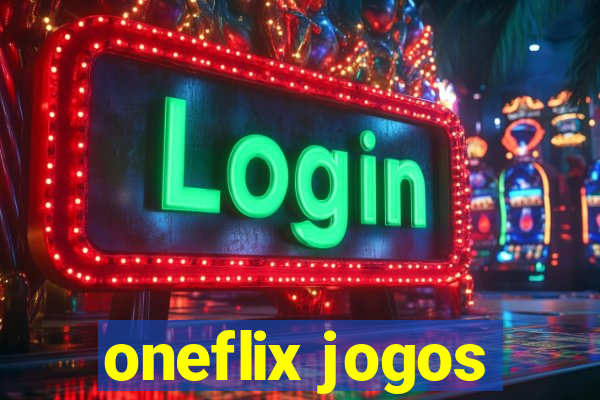 oneflix jogos