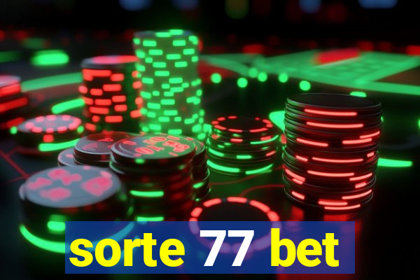 sorte 77 bet