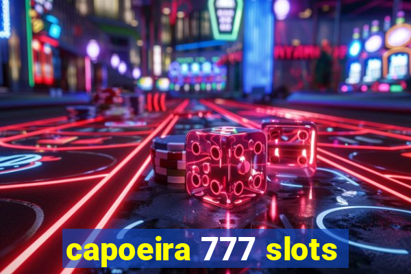 capoeira 777 slots