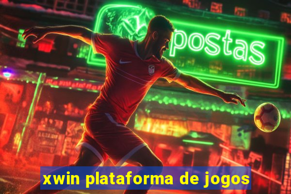 xwin plataforma de jogos