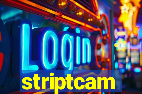 striptcam