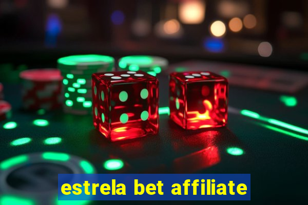 estrela bet affiliate