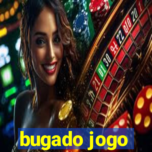 bugado jogo