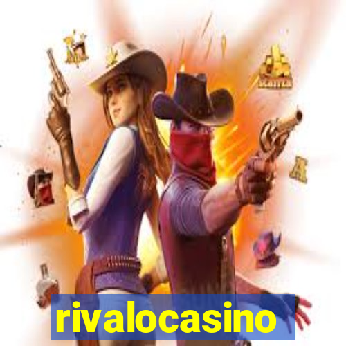 rivalocasino