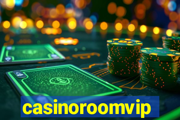 casinoroomvip