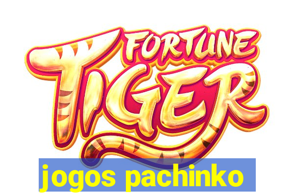 jogos pachinko