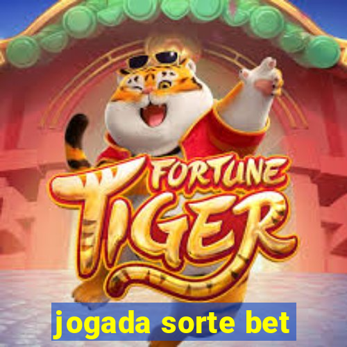 jogada sorte bet