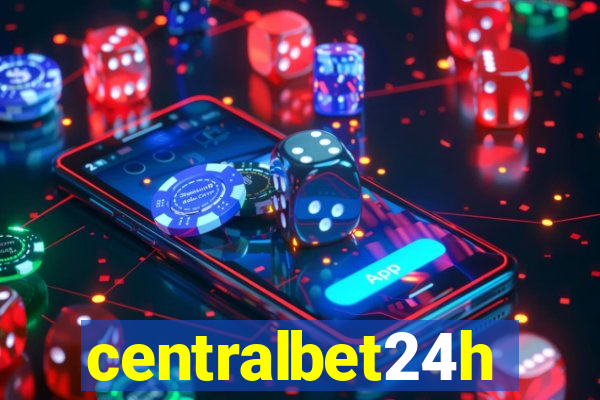 centralbet24h