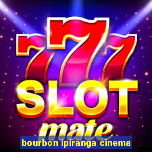 bourbon ipiranga cinema