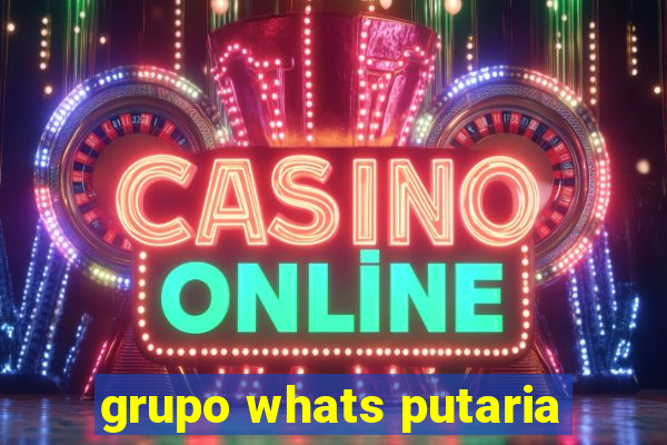 grupo whats putaria