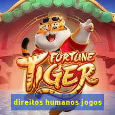 direitos humanos jogos