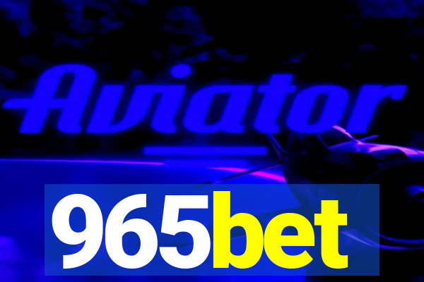 965bet