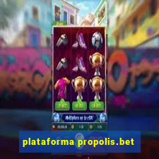 plataforma propolis.bet