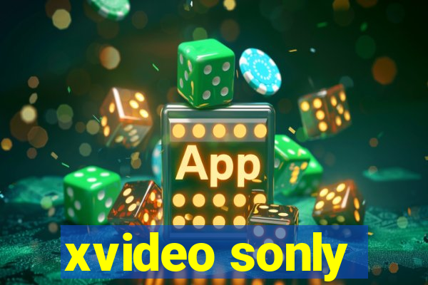 xvideo sonly