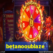 betanooublaze