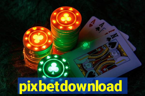 pixbetdownload