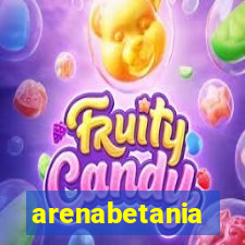 arenabetania