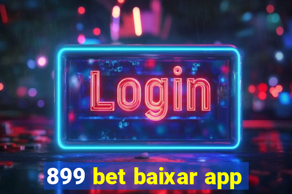 899 bet baixar app