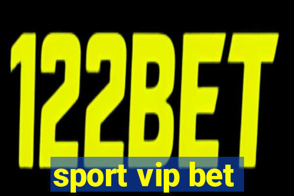 sport vip bet