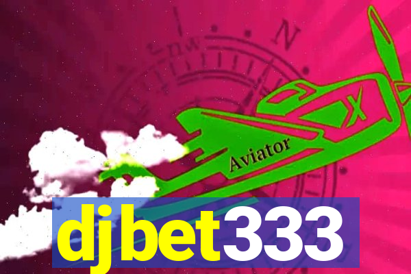 djbet333