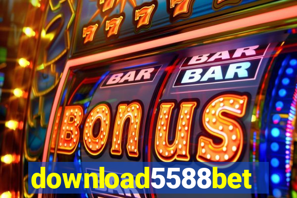 download5588bet