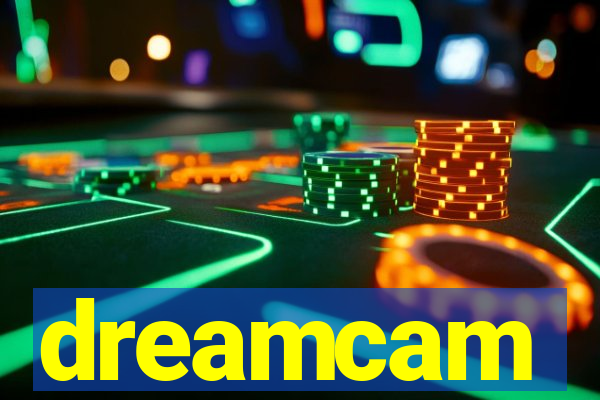 dreamcam