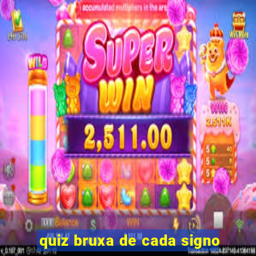 quiz bruxa de cada signo