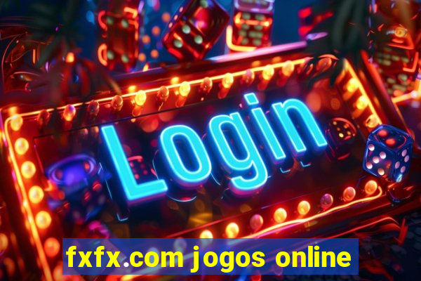 fxfx.com jogos online