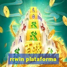 rrwin plataforma