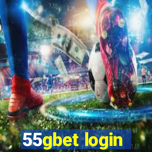 55gbet login