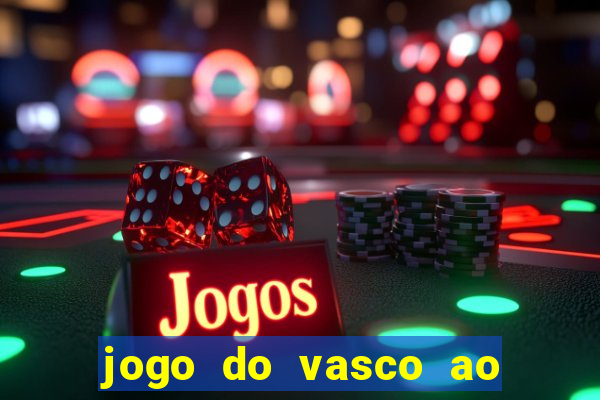 jogo do vasco ao vivo em hd