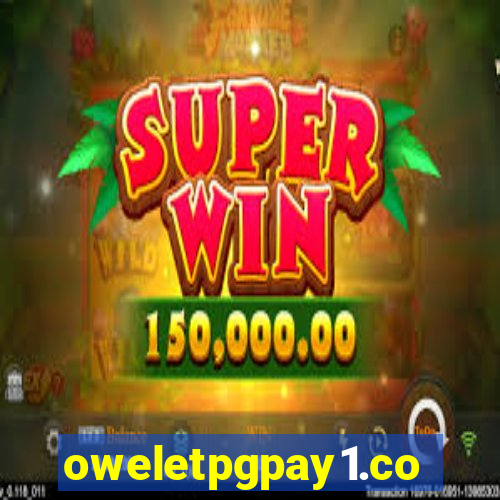 oweletpgpay1.com