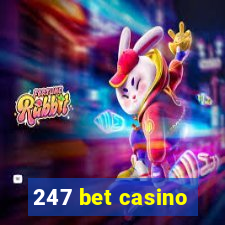 247 bet casino