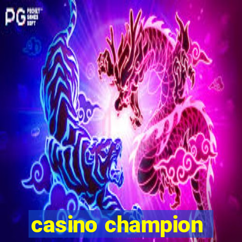 casino champion