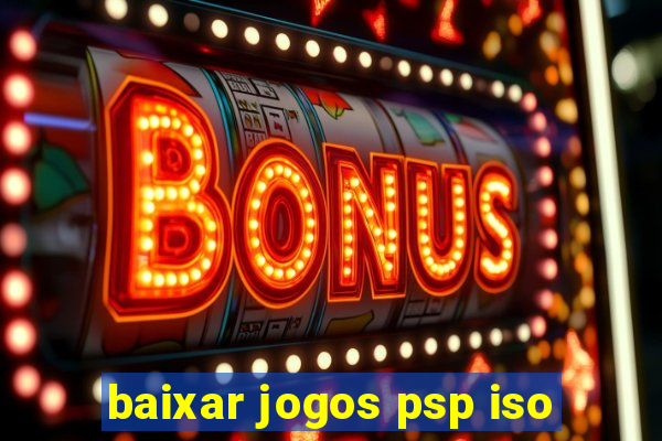 baixar jogos psp iso