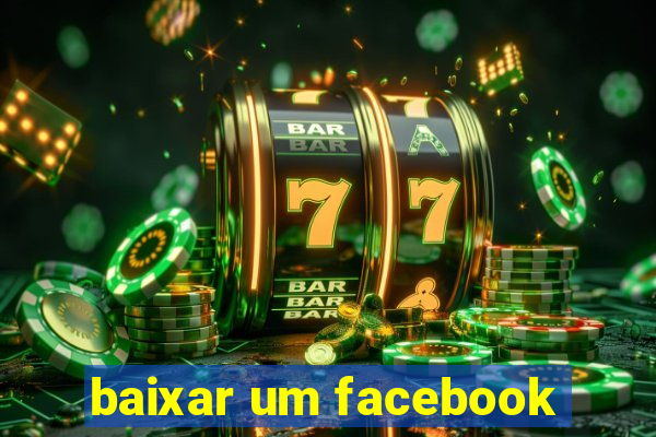 baixar um facebook