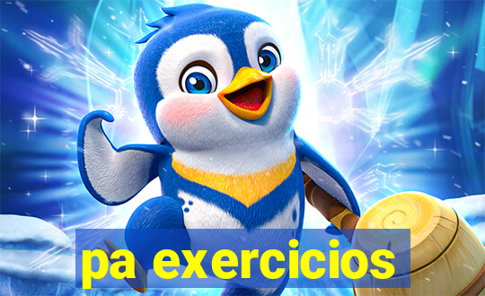 pa exercicios