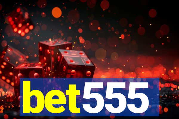 bet555