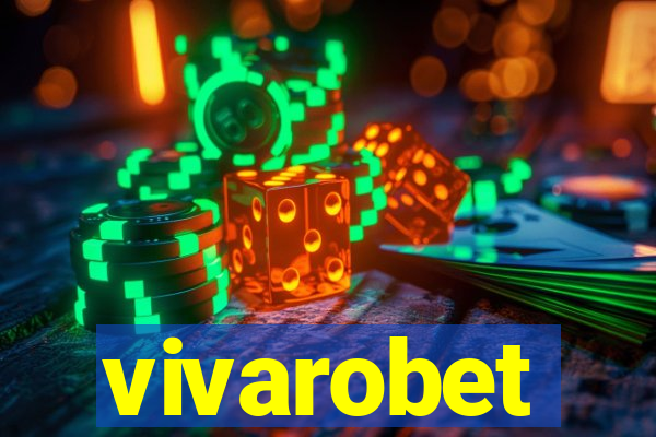 vivarobet