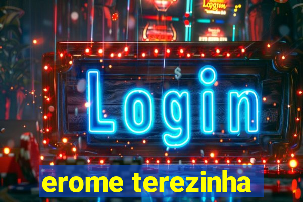 erome terezinha