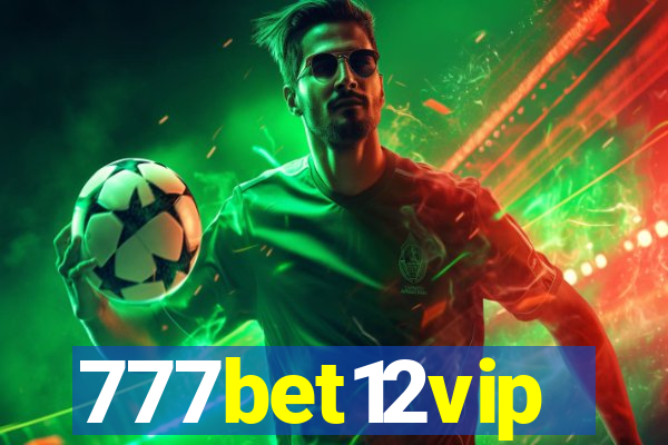 777bet12vip