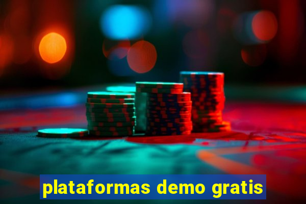 plataformas demo gratis