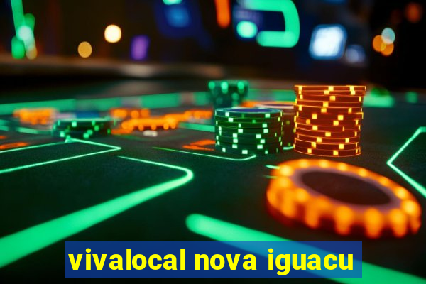 vivalocal nova iguacu